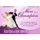 Move Like A Champion